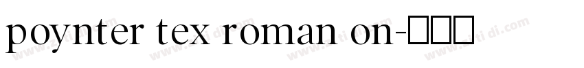 poynter tex roman on字体转换